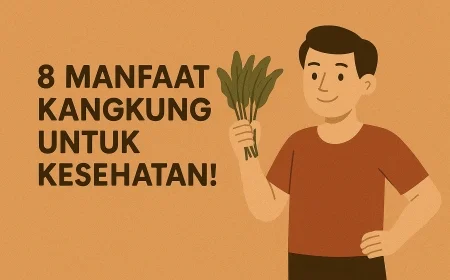 8 Manfaat Kangkung Untuk Kesehatan!