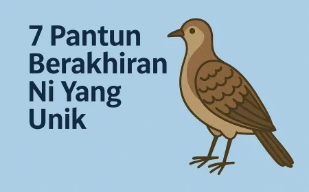 7 Pantun Berakhiran Ni Yang Unik