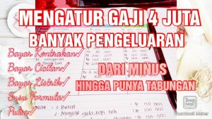 Fantastis! Gaji 4 Juta Bisa Nabung Rp1 Juta Per Bulan, Begini Caranya!