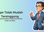 5 Aktivitas Mental Luar Biasa Yang Membentuk Dirimu