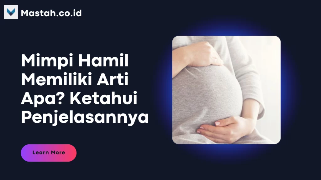 7 Arti Mimpi Hamil Dan Merasa Terlindungi: Pesan Positif Untuk Cancer