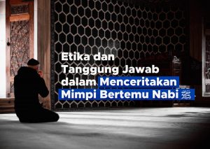 7 Rahasia Menakjubkan Mimpi Bertemu Nabi Muhammad SAW: Sebuah Anugerah Luar Biasa