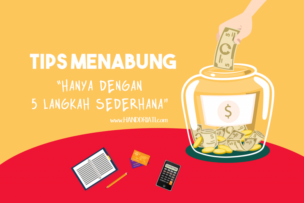 Rahasia Ajaib 5 Langkah Supaya Menabung Jadi Kebiasaan!