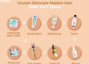 5 Langkah Ajaib Skincare Malam Untuk Kulit Sehat Berseri!