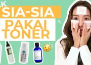 Rahasia 3 Langkah Jitu: Kapan Waktu Terbaik Pakai Toner Dan Serum?