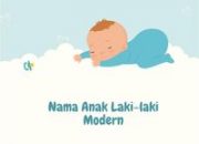 100 Nama Bayi Laki-Laki Modern 2 Kata:  Membuat Si Kecil Berkesan!